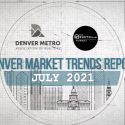 Denver Market Trends | July 2021