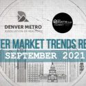 Denver Market Trends | September 2021