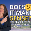 Denver Real Estate Market Update | December 2022